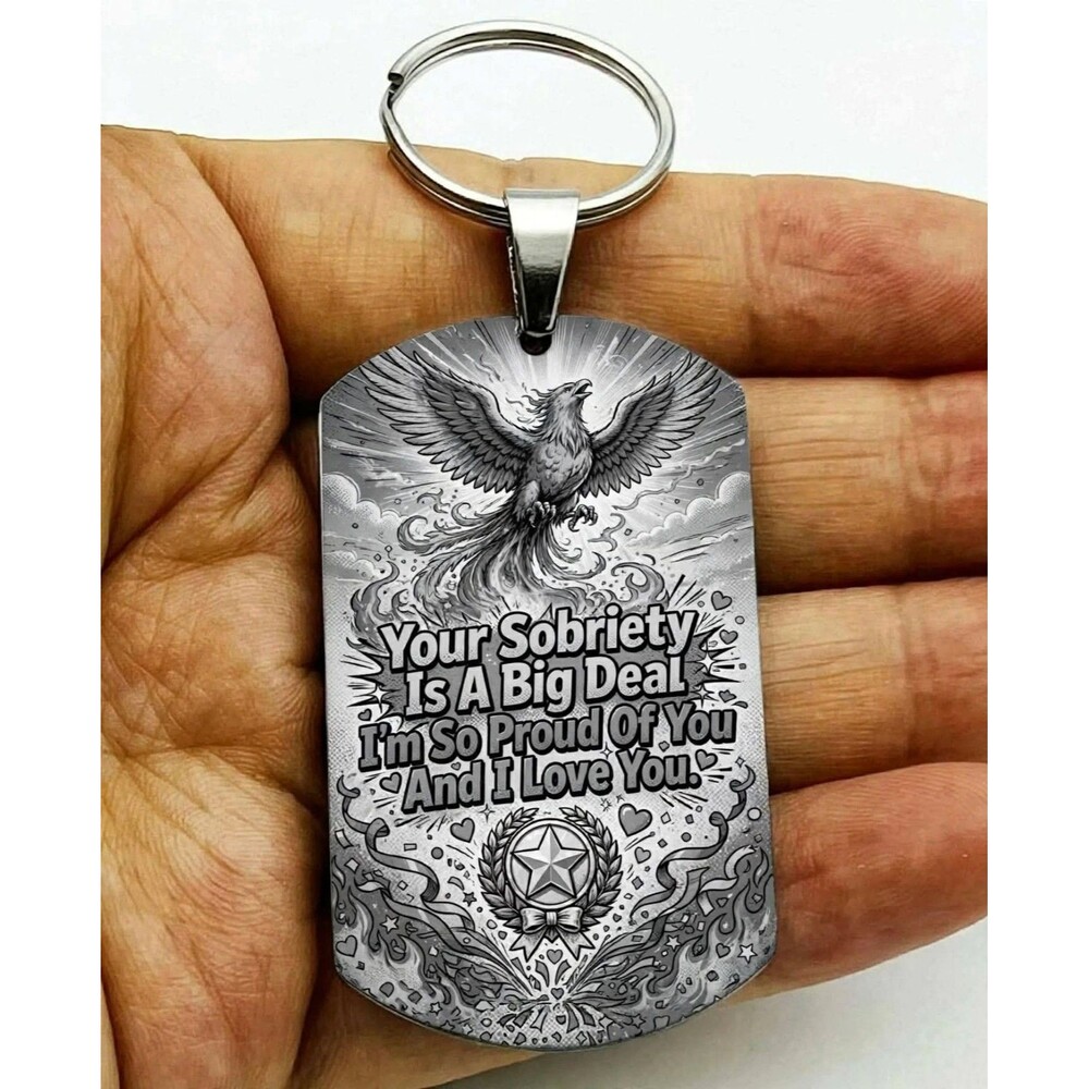 Soberity Proud Love You Reminder Stainless Keychain Art Drink Alcohol Clean Hot